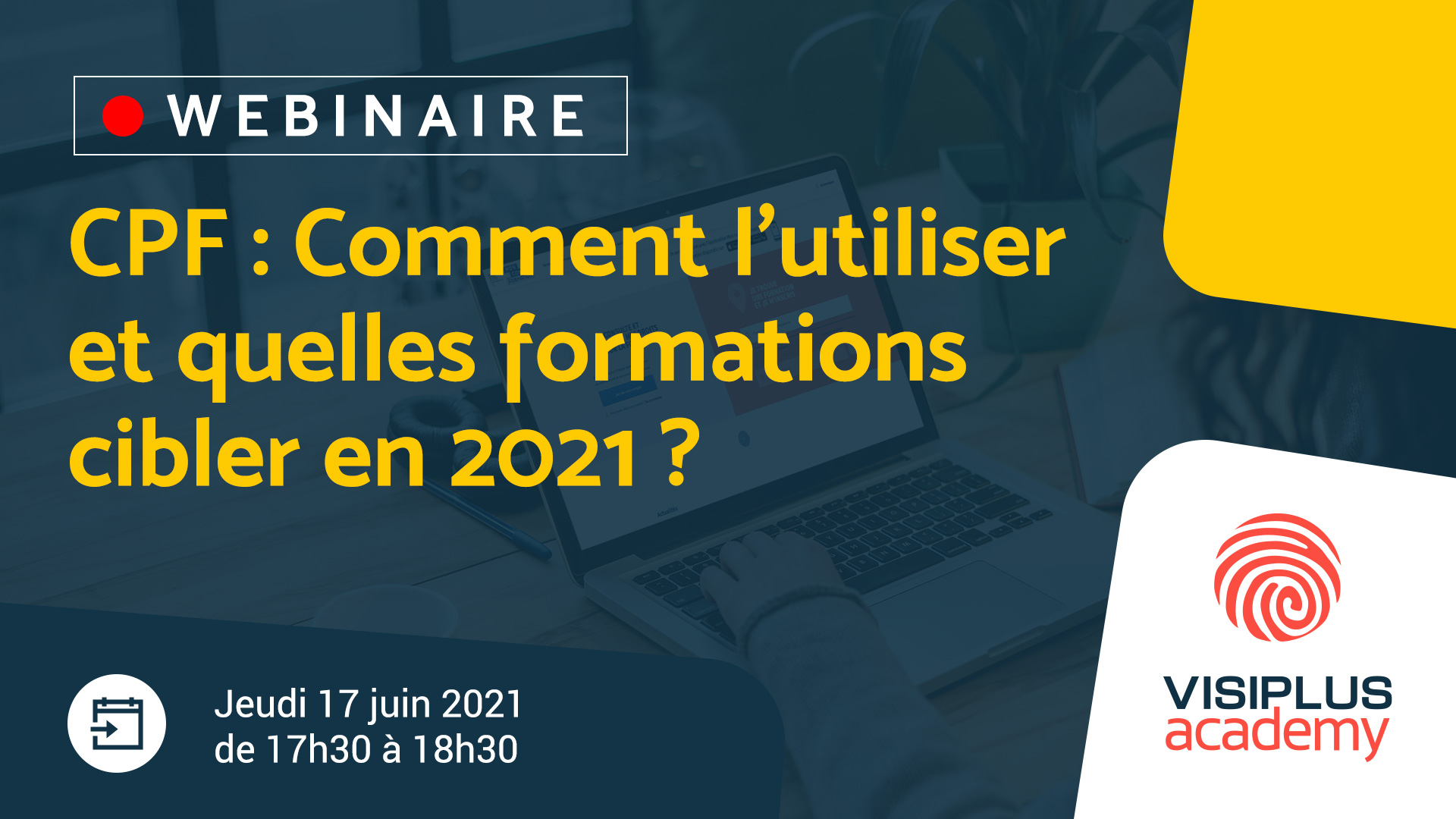 CPF Comment l’utiliser et quelles formations cibler en 2021